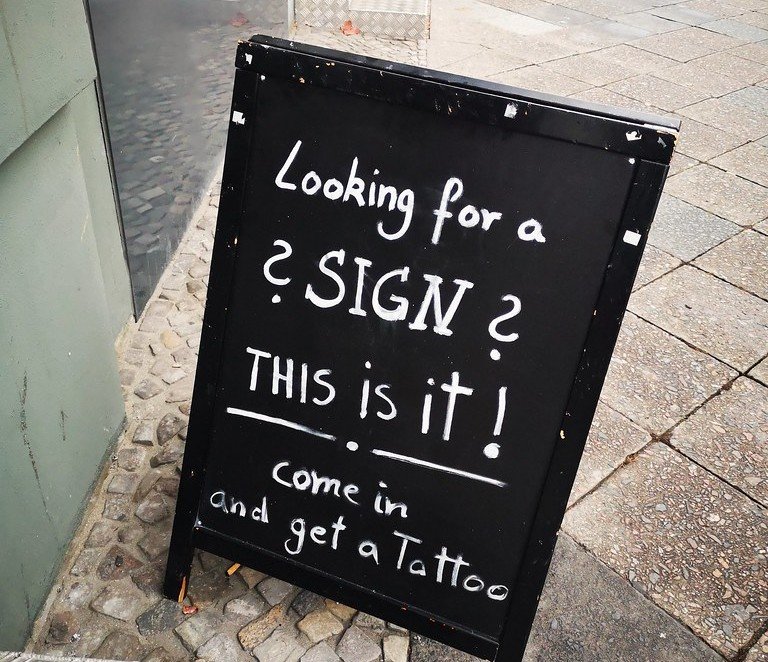 Looking for a sign? This is it!